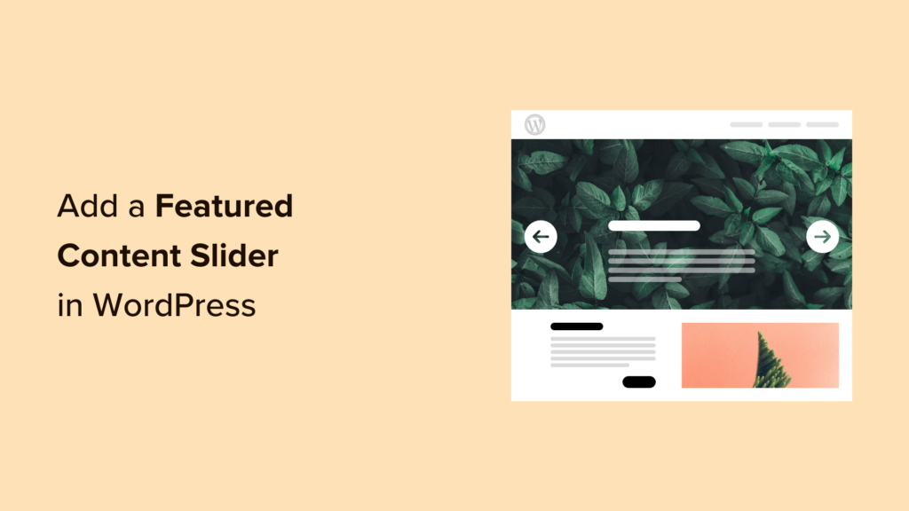 How to Properly Add a Featured Content Slider in WordPress