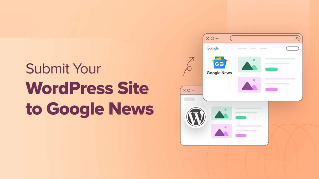 How to Submit Your WordPress Site to Google News (Step by Step)