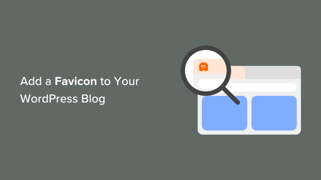 How to Add a Favicon to Your WordPress Blog (Easy Methods)