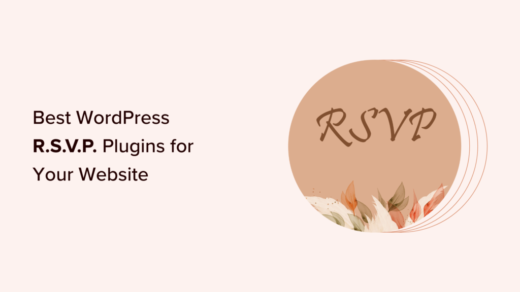 7 Best WordPress RSVP Plugins for Your Website